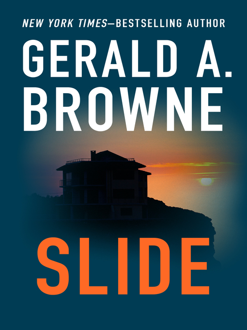 Title details for Slide by Gerald A. Browne - Available